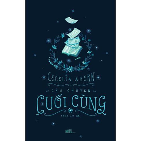 Sách - Câu chuyện cuối cùng [Nhã Nam]