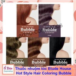 Thuốc nhuộm tóc dạng bọt Etude House Hot Style Hair Coloring Bubble, nhuộm tóc tạm thời Adaocosmetics