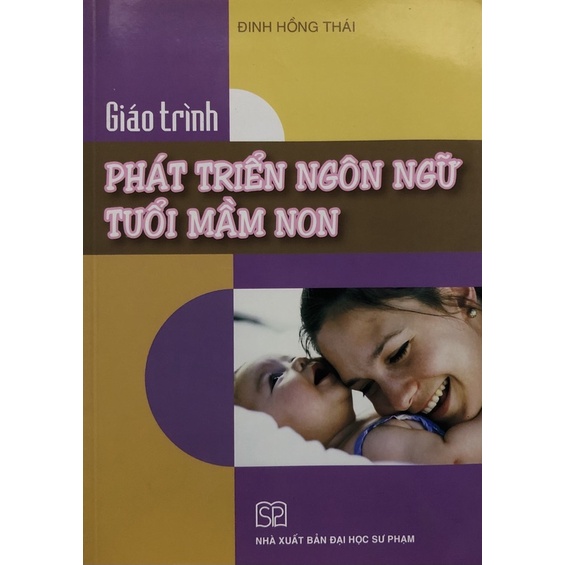 Sách - Giáo trình Phát triển ngôn ngữ tuổi mầm non