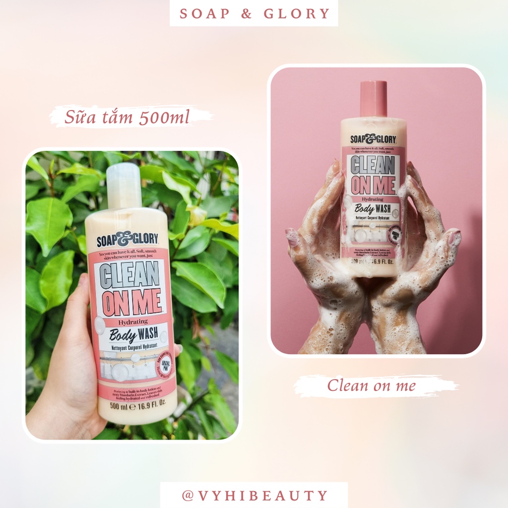 Sữa tắm Soap & Glory Clean on Me 500ml