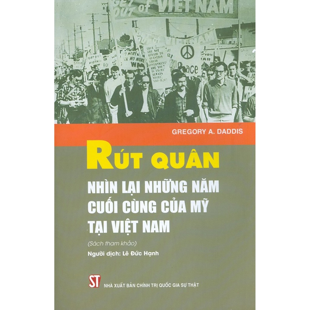 Sách - Rút Quân - Nhìn Lại Những Năm Cuối Cùng Của Mỹ Tại Việt Nam