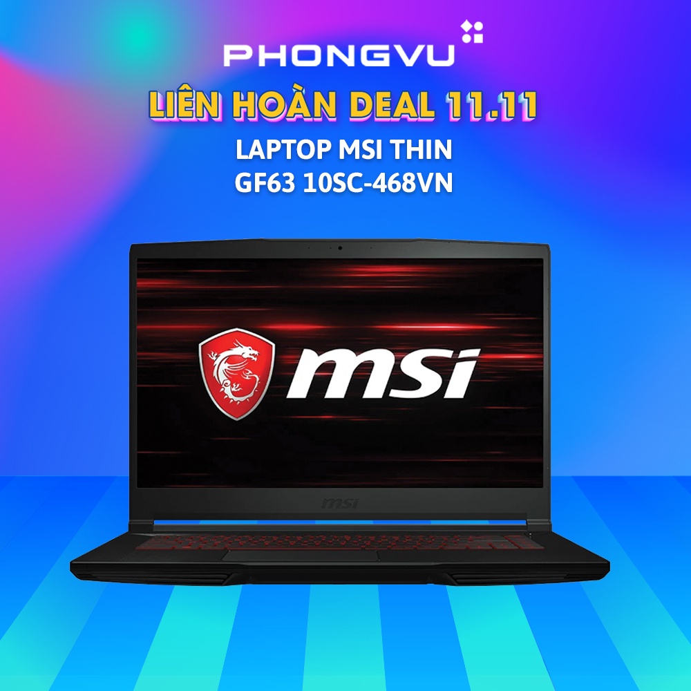 Laptop MSI Thin GF63 10SC-468VN (i5-10500H) (Đen) - Bảo hành 12 tháng | BigBuy360 - bigbuy360.vn