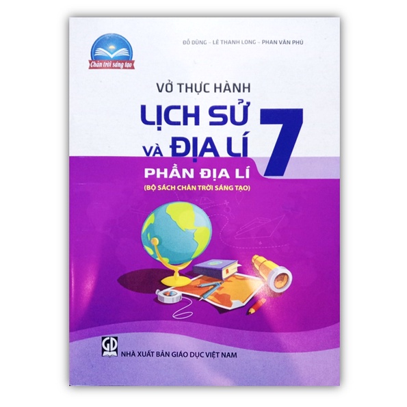Sách - Vở Thực hành Lịch Sử và Địa Lí 7 - Phần Địa Lí ( Bộ chân trời sáng tạo )