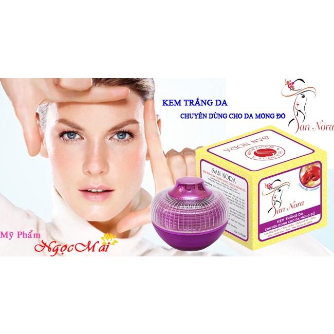 Kem trắng da chuyên dùng cho da mỏng đỏ SAN NORA - 20g