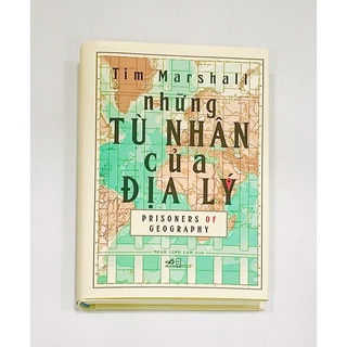 Sách - Những Tù Nhân Của Địa Lý - bìa cứng - Nhã Nam