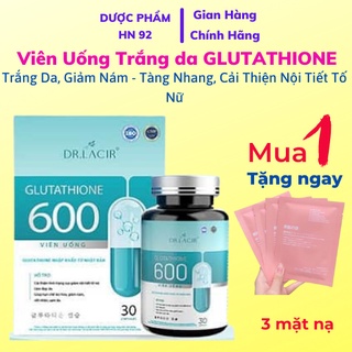 Viên uống trắng da Glutathione 600 DuocPhamHn92 trắng da