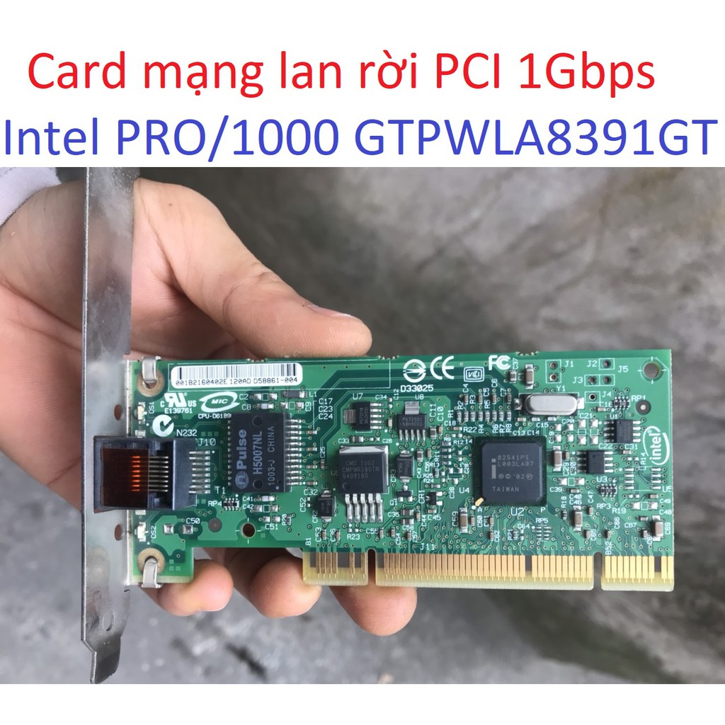 card mạng 1Gbps Intel PRO/1000 GT PWLA8391GT Lan rời 1GB 1000Mbps máy tính PC để bàn PCI