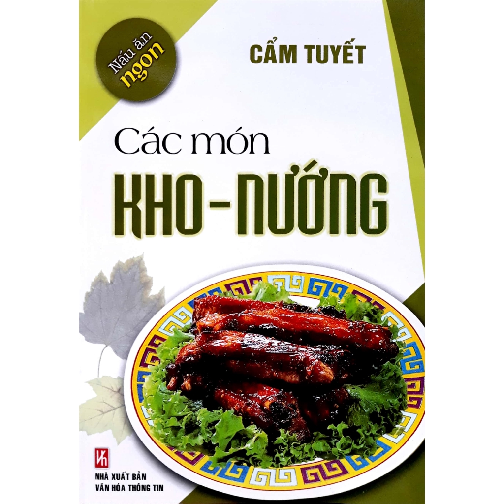 Sách - Nấu Ăn Ngon: Các Món Kho - Nướng