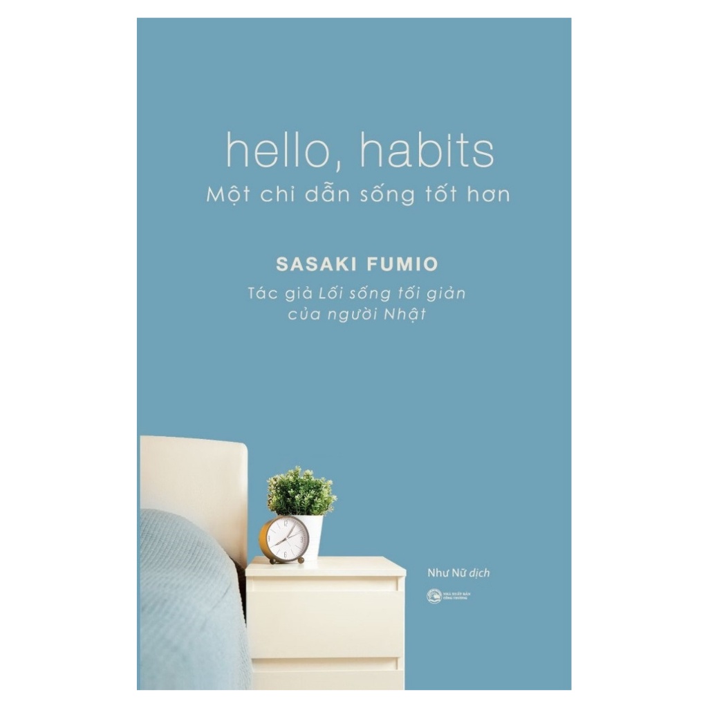 Sách - Hello, Habits - Một Chỉ Dẫn Sống Tốt Hơn