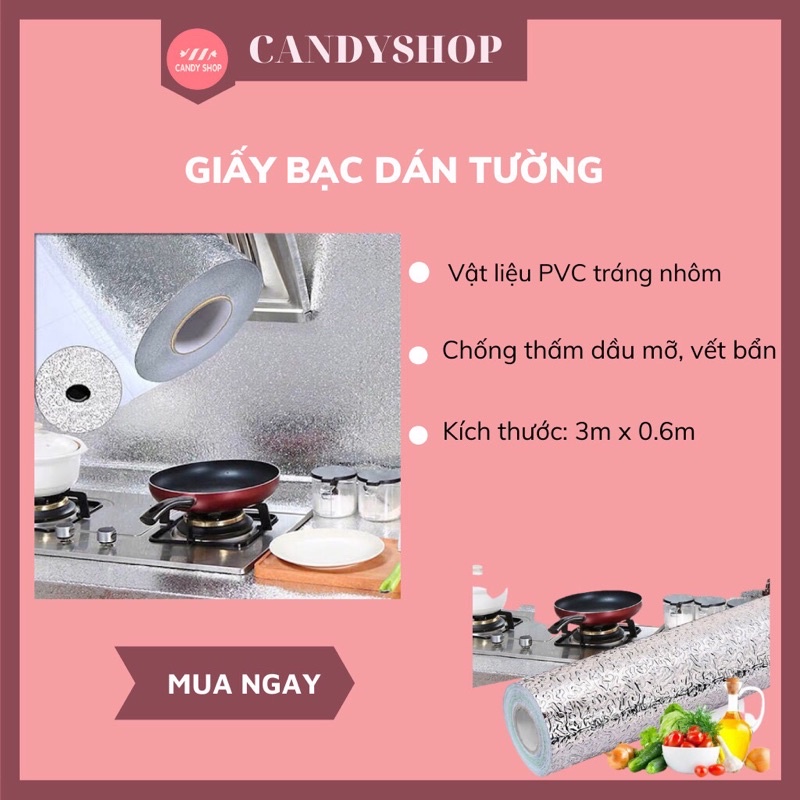 GIẤY BẠC DÁN TƯỜNG NHÀ BẾP CHỐNG THẤM DẦU MỠ LÀM TỪ NHÔM FOIL