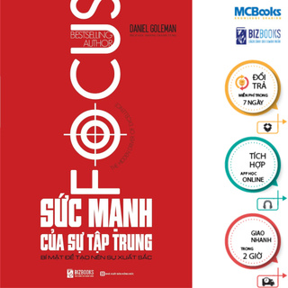 Sách - Sức Mạnh Của Sự Tập Trung: Bí mật để tạo nên sự xuất sắc Mcbooks