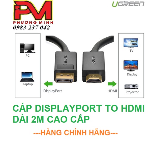 Cáp Chuyển Đổi DisPlayport sang HDMI cao cấp Ugreen 10202 dài 2m