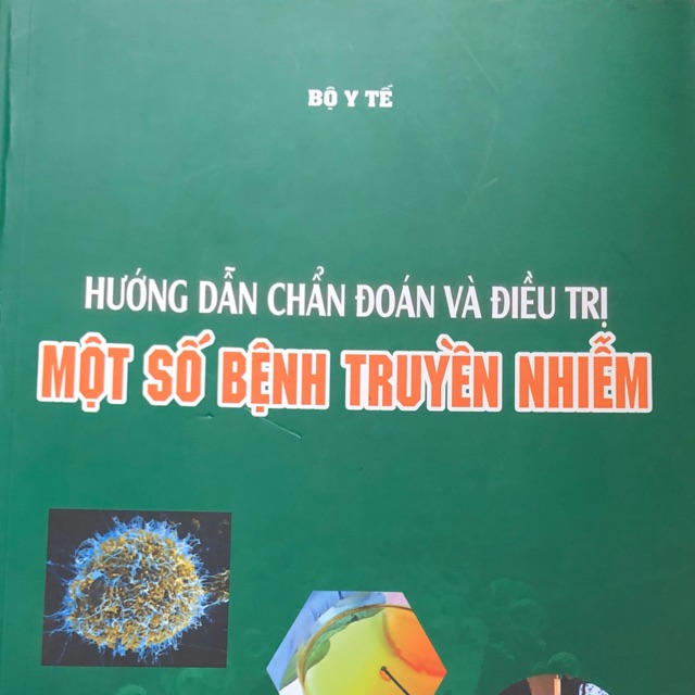 Sách Hướng dẫn chẩn đoán và điều trị 1 số bệnh truyền nhiễm