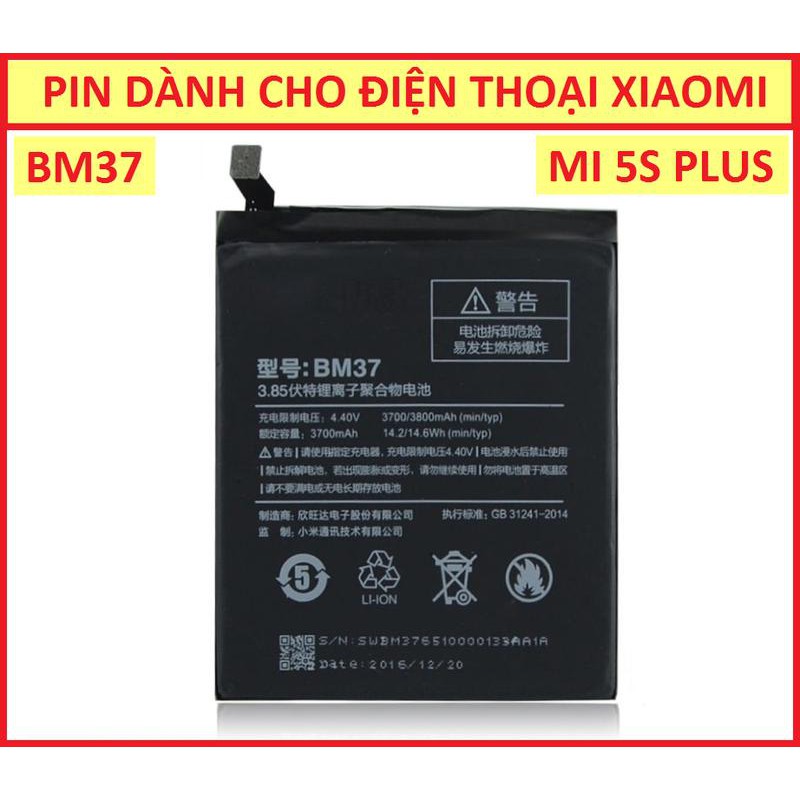 Pin Sạc Thay Thế Cho Xiaomi Mi 5S Plus - BM37 , Pin Xiaomi Mi 5S Plus
