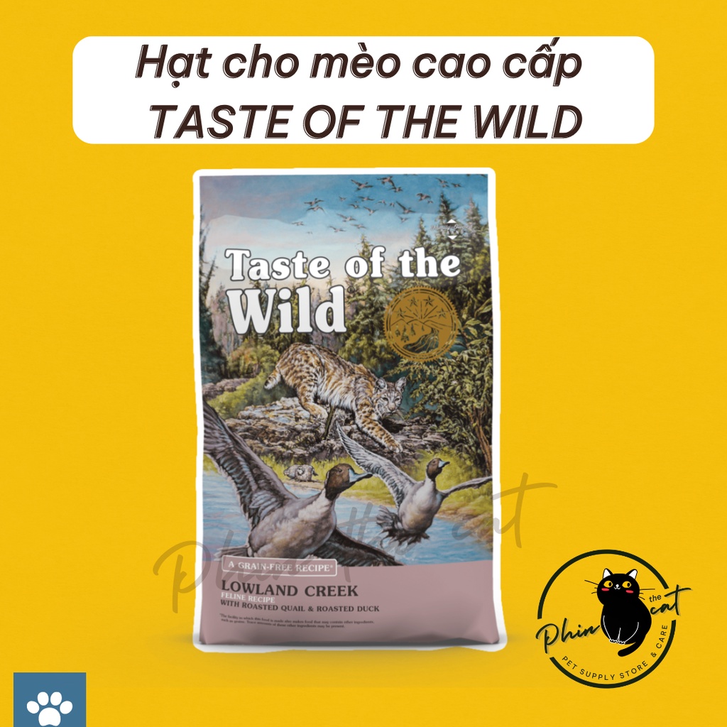 [500g] Hạt cho mèo Taste of The Wild cao cấp từ Mỹ - hạt Grain-free, không ngũ cốc - túi 500g &amp; 2kg | phinthecat