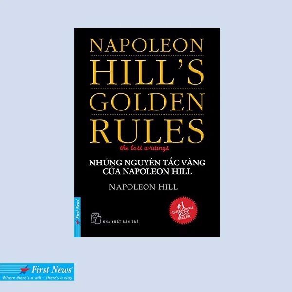 Sách Những Nguyên Tắc Vàng Của Napoleon Hill - First News  - FIN