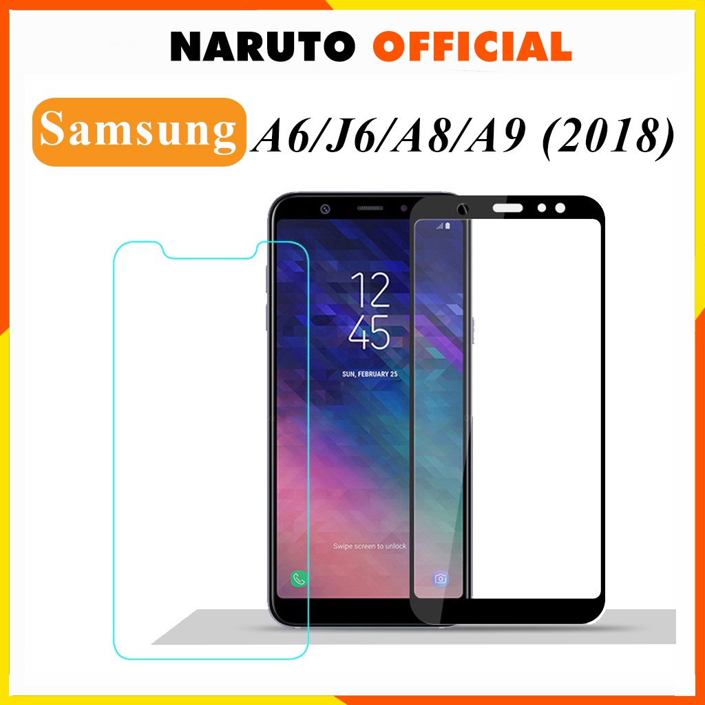 Cường Lực SamSung J6  A6 A8 A9 2018 Trong Suốt Full Màn Hình Cảm Ứng Siêu Mượt