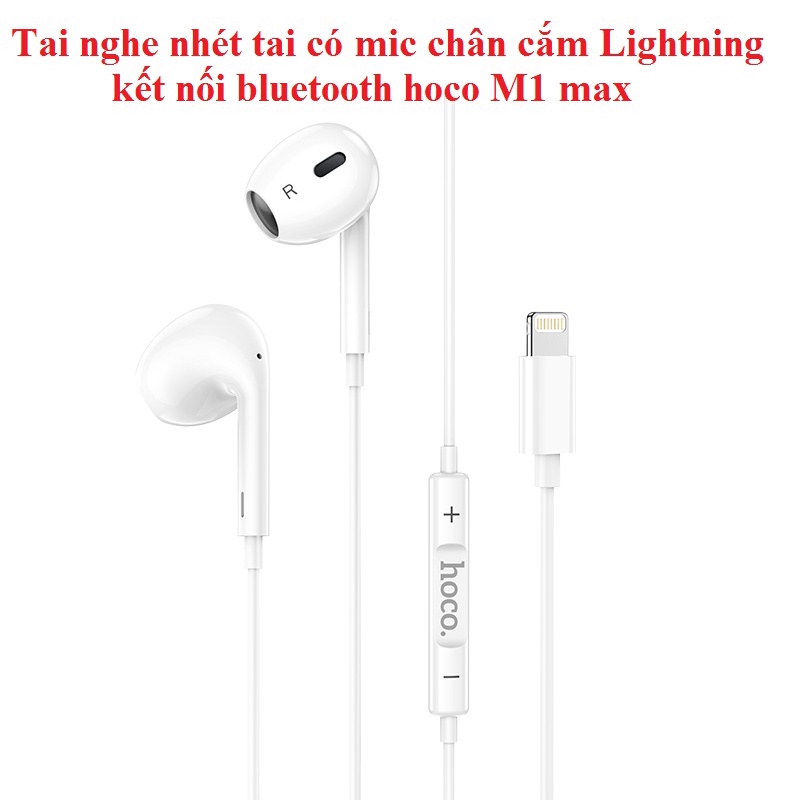 Tai nghe nhét tai có mic chân cắm Lightning kết nối bluetooth hoco M1 max