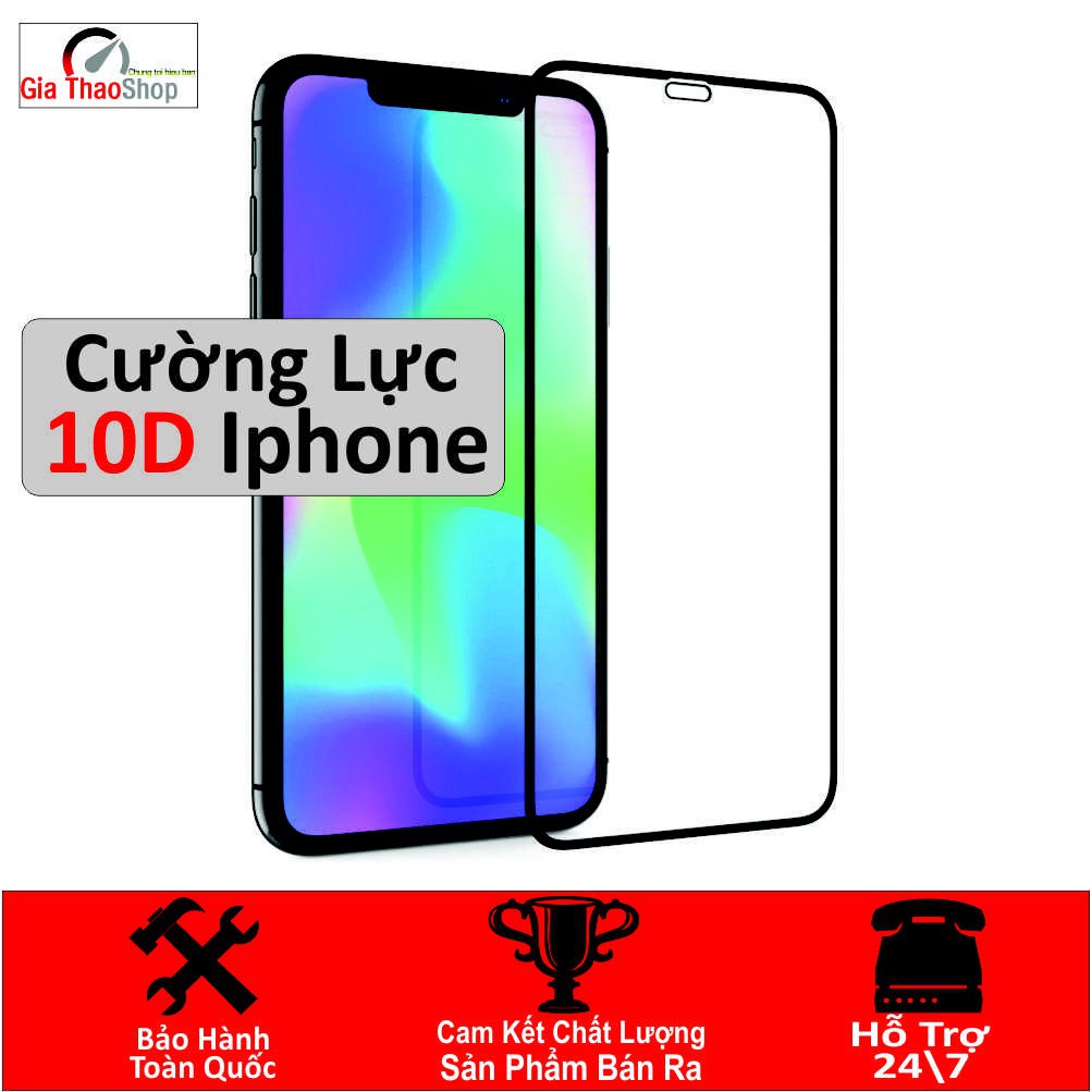 Kính Cường Lực 10D Iphone Full Màn Cho Iphone 6/6S Plus/7/7plus/8/8plus/X/Xs Max - Hàng Đẹp