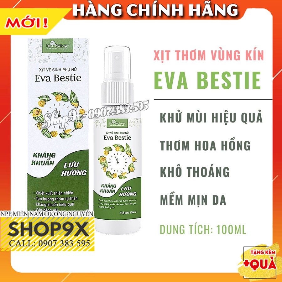 (Mới) Xịt Khử Mùi Vùng Kín Eva Bestie - Kháng Khuẩn Lưu Hương Quyến Rũ I'm Nature 100ml // Shop9X