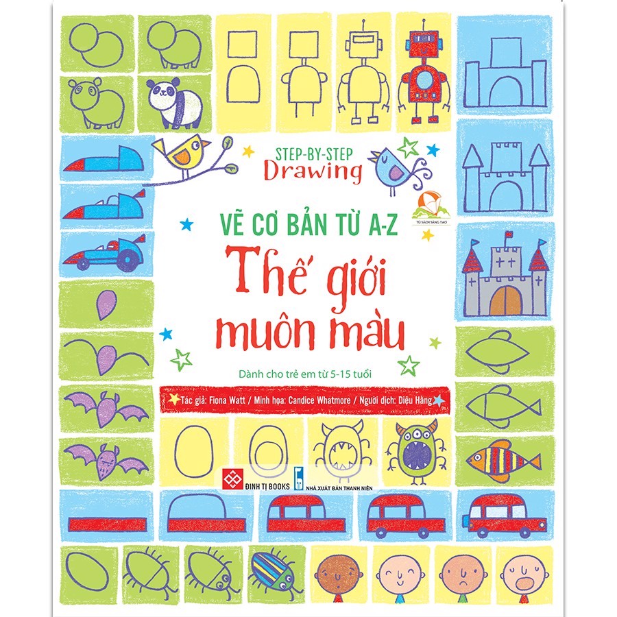 SÁCH - Vẽ cơ bản từ A-Z - Thế giới muôn màu