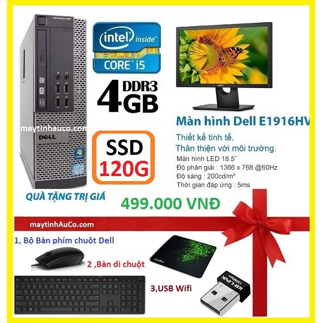 Máy tính để bàn đồng bộ Dell optiplex 390 ( Core i5 / 4G / SSD 120G ),Màn hình Dell 18.5 inch Wide - LED , Tặng Bàn phím