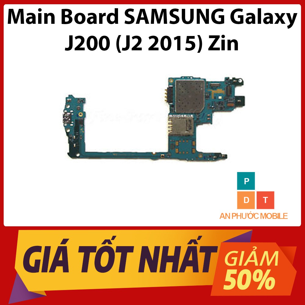 Main Board SAMSUNG Galaxy J200 (J2 2015) Zin tháo máy Chính hãng