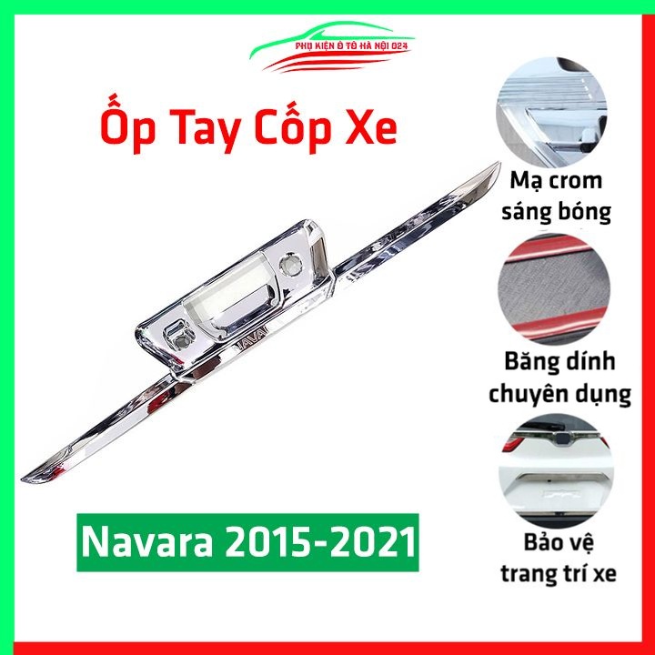 Ốp tay mở cốp mạ Crom Navara 2015-2021 trang trí xe chống va đập hiệu quả
