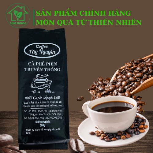 Cà phê nguyên chất Pha phin Gu Truyền Thống (Arabica, Robusta, Catimor - vị Đậm Sánh) đặc sản Tây Nguyên - Gói 500gr