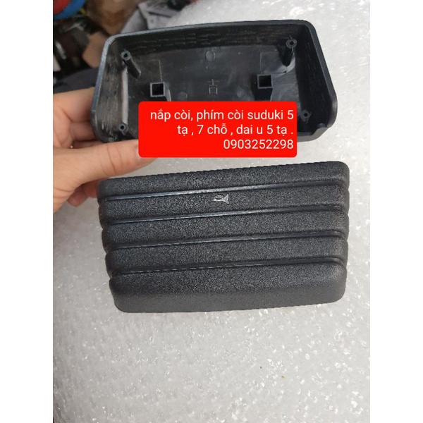 Nắp còi  suzuki 5 tạ, 7 chỗ ; đai u 5 tạ
