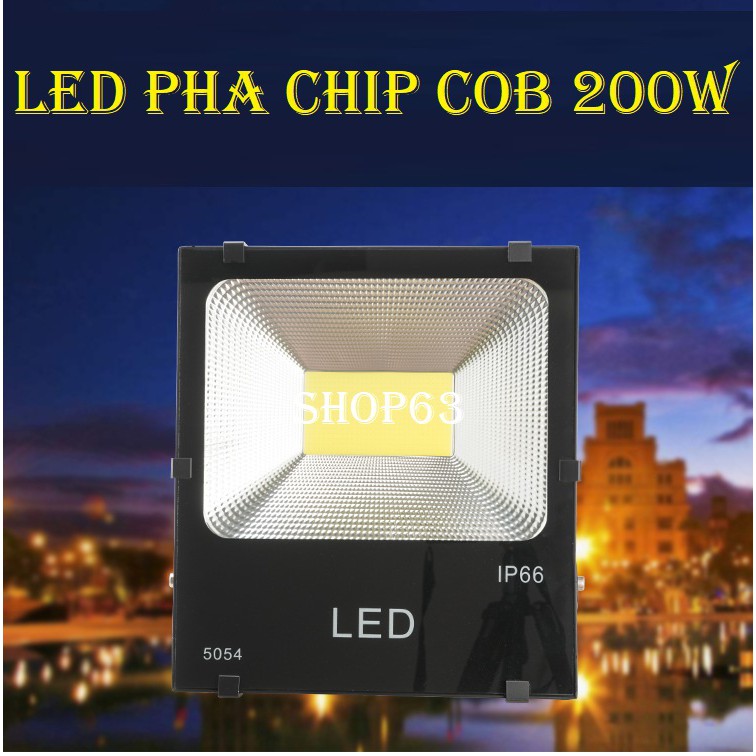Đèn pha LED ánh sáng trắng chip COB cao cấp 200W - chống nước tốt (bao test - không đủ công suất đền gấp đôi)