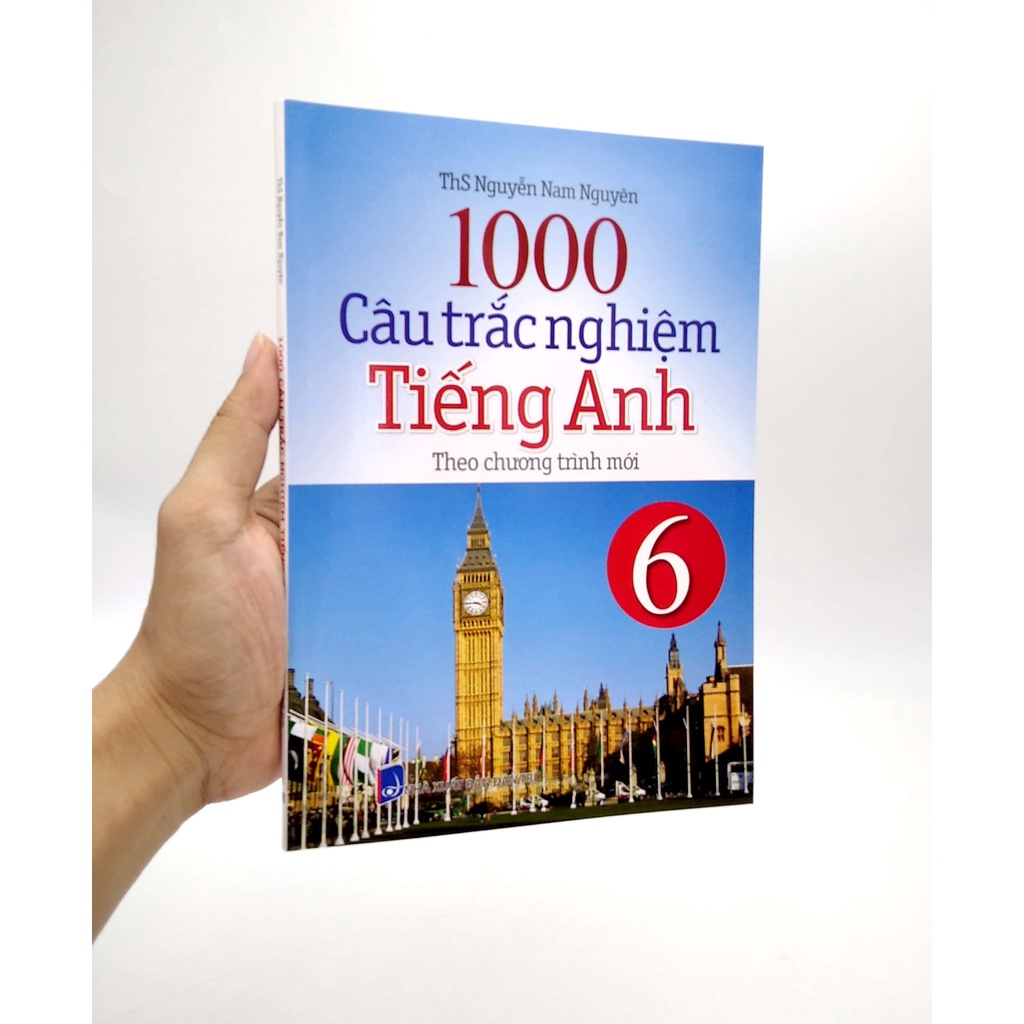 Sách 1000 Câu Trắc Nghiệm Tiếng Anh Lớp 6