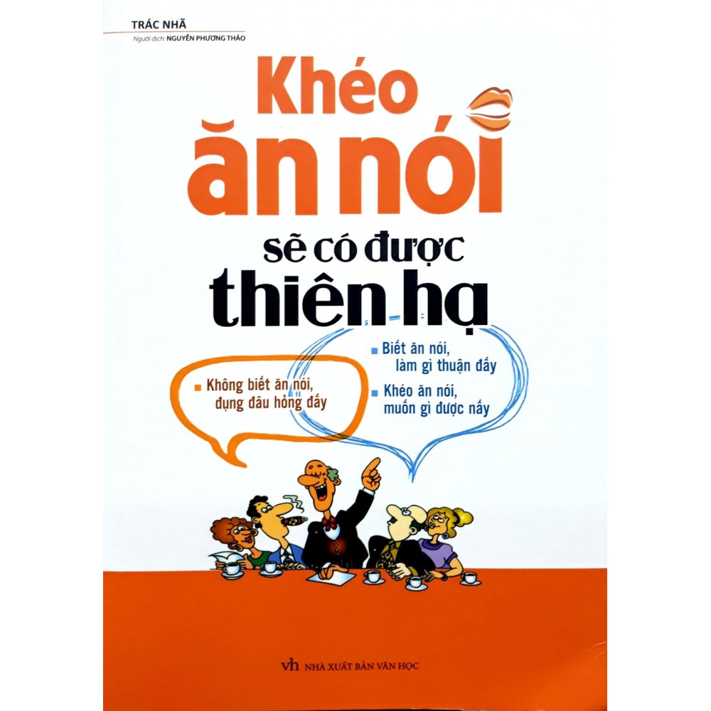 Sách - Khéo ăn nói sẽ có được thiên hạ