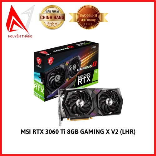 Vga card màn hình MSI GeForce RTX 3060 Ti GAMING X V2 (LHR) chính hãng