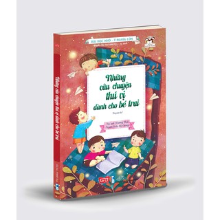 Những Câu Chuyện Thú Vị Dành Cho Bé Trai