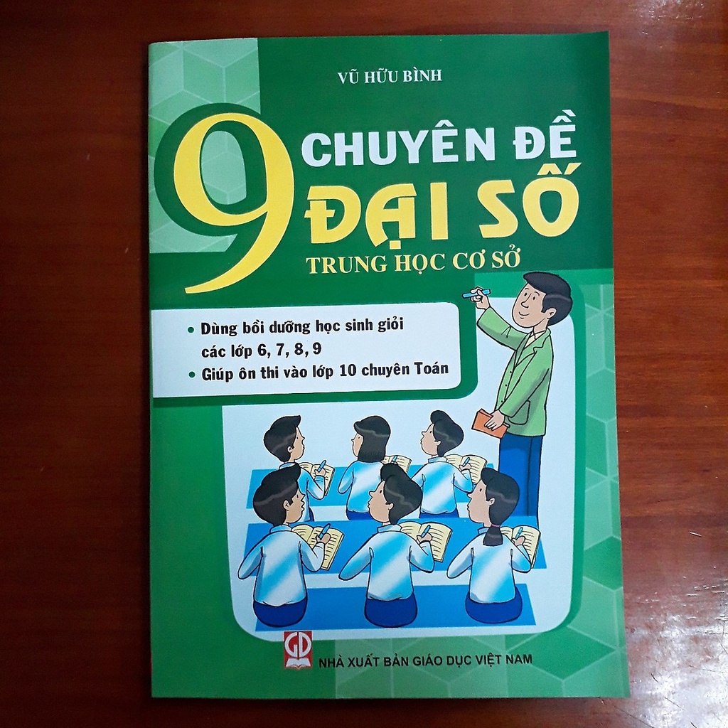 Sách 9 chuyên đề Số học + Đại số + Hình học Trung học cở sở