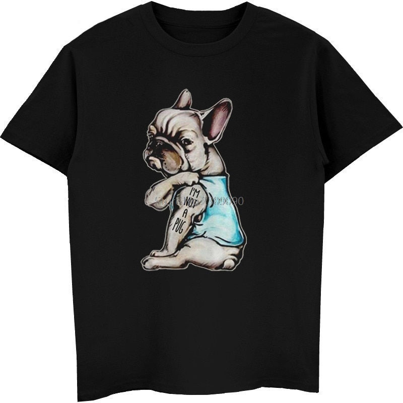 Fashion Men T-shirt Bioshick French Bulldog I'm Not A Pug Frenchie Shirt Funny Men Cotton Shirt Hip Hop Tees Harajuku Streetwear