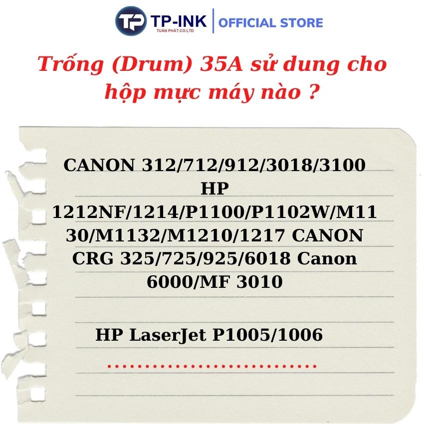 Trống 35A nhập khẩu   thương hiệu TP-ink  sử dụng cho hộp mực 35A ,máy in HP1005,1006 ,CANON 312