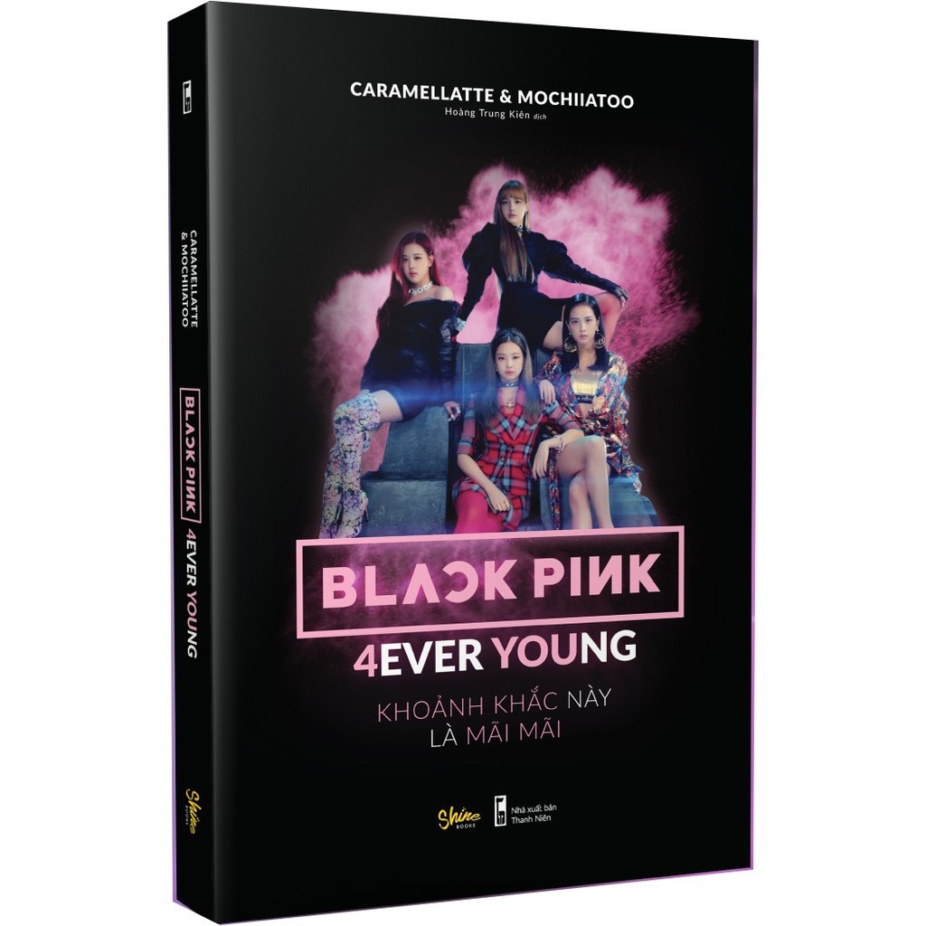 Sách - BLACKPINK 4Ever Young - Khoảnh khắc này là mãi mãi