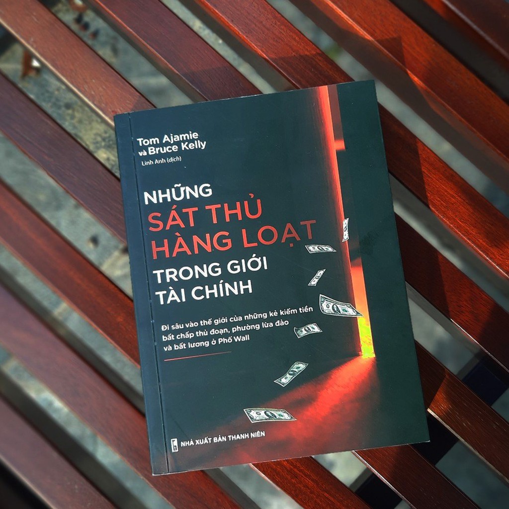 Sách - Những Sát Thủ Hàng Loạt Trong Giới Tài Chính