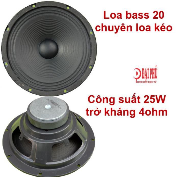 Loa bass 20 2 tấc cho loa kéo công suất 25W 4Ohm