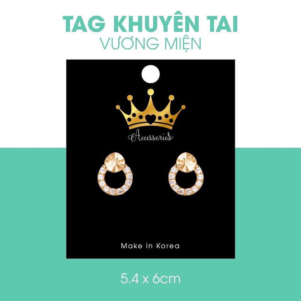 TAG TREO BÔNG TAI VƯƠNG NIỆM SANG TRỌNG (HÀNG CÓ SẴN-100CAI)