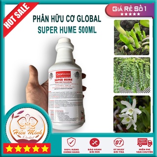 Super hume phân bón hữu cơ global cho hoa lan loại tốt, làm cây cảnh và hạt giống, bền, đẹp, xanh, sống, chất,lượng