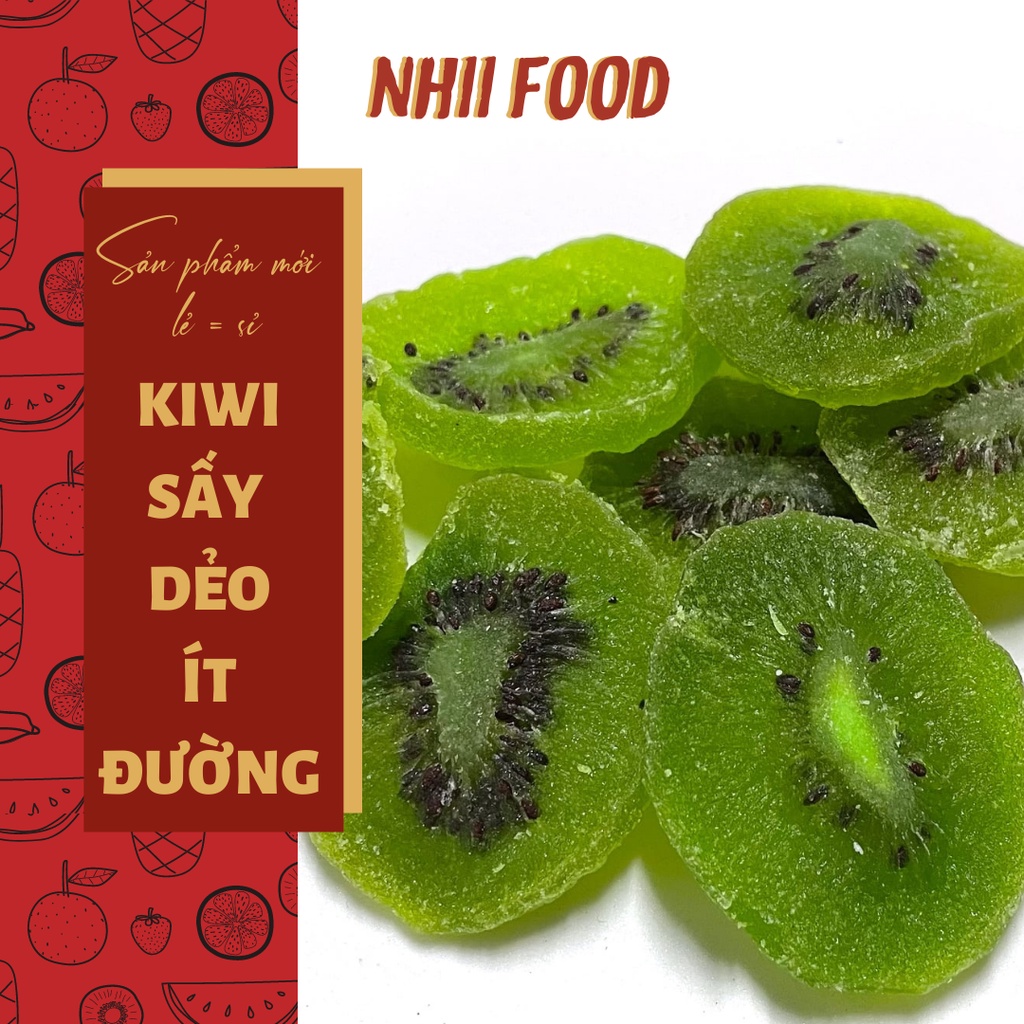 500GR Mứt kiwi sấy dẻo NHII FOOD thực phẩm sạch nhà làm