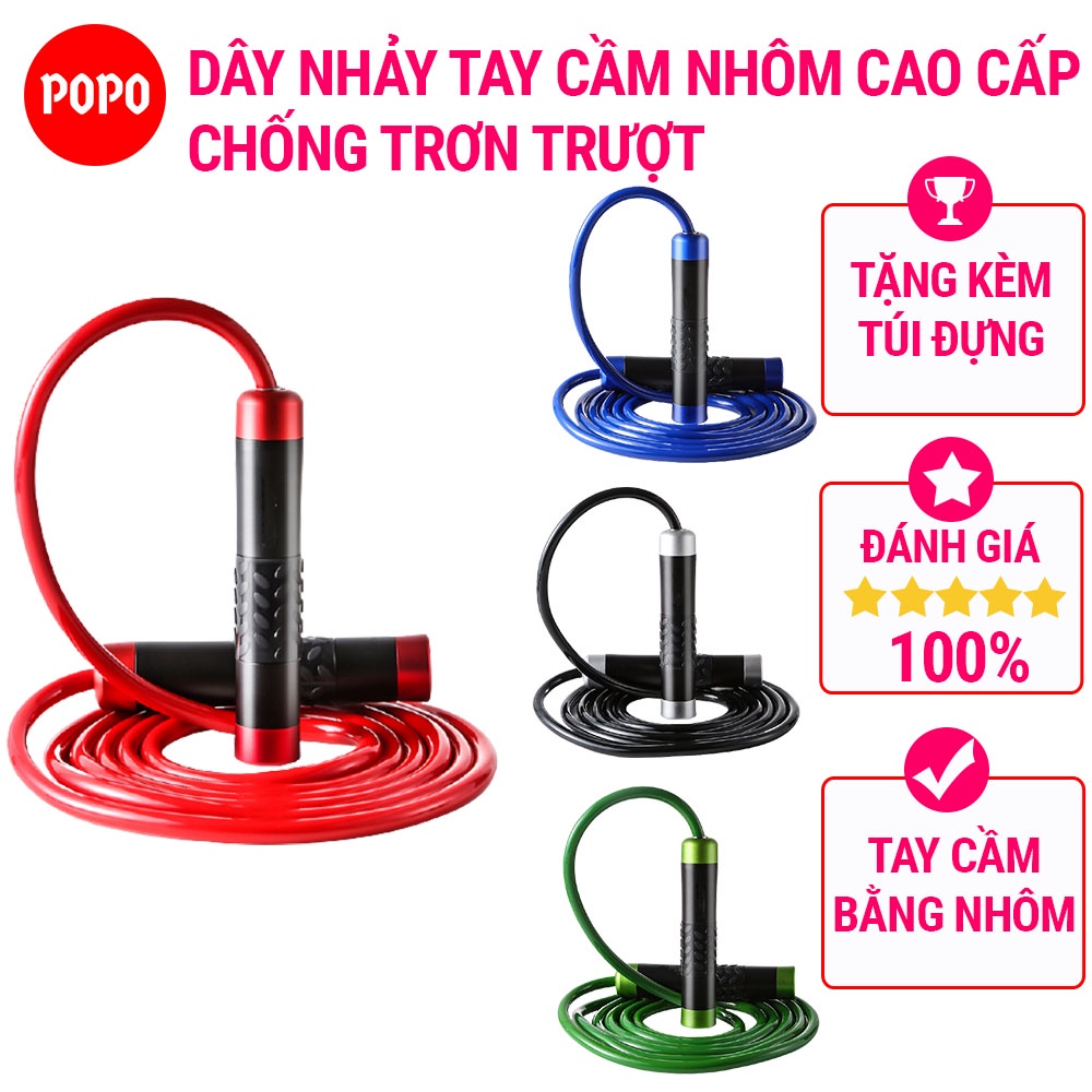 Dây nhảy giảm cân thế hệ mới, tay cầm bằng nhôm có nốt sần chống trượt, dây nhảy thể thao 3m tặng kèm túi đựng TS62 POPO