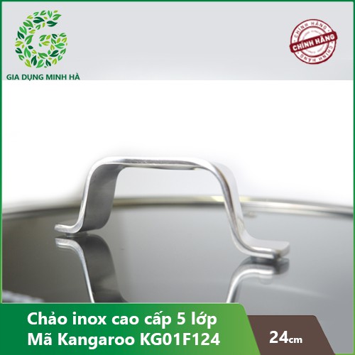 Chảo inox Chống Dính Kangaroo KG01F124 -  Vung Kính Size 24 cm – Bảo Hành Chính Hãng