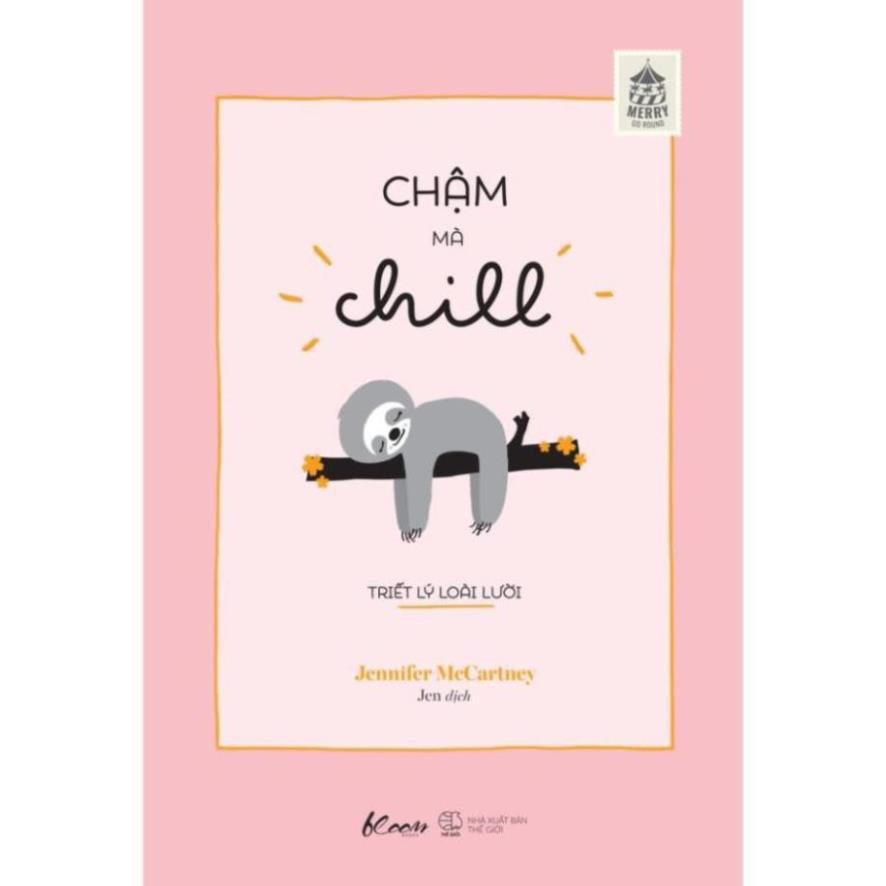 Sách - Chậm mà Chill –Triết lý loài lười [AZVietNam]