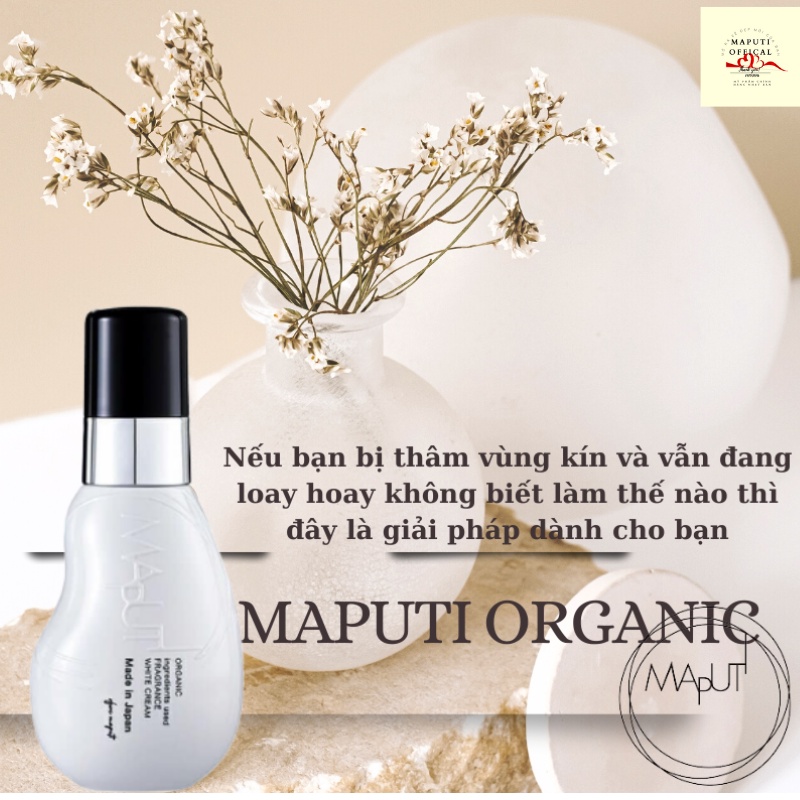 Kem hồng vùng kín Maputi, giảm thâm nhũ hoa nách Nhật Bản 100ml