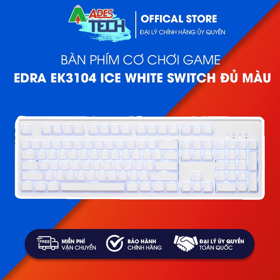 [CHÍNH HÃNG] Bàn Phím Cơ Chơi Game EDRA EK3104 Ice White - Switch Đủ Màu - Chính Hãng - Giá Rẻ - BH 2 Năm