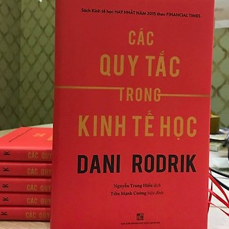 [ Sách ] Các Quy Tắc Trong Kinh Tế Học - Dani Rodrik